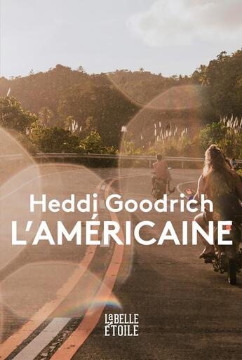 Couverture du livre « L'Américaine » de Heddi Goodrich aux éditions Hachette Fictions