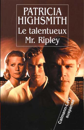 Couverture du livre « Le Talentueux Monsieur Ripley » de P Hughsmith aux éditions Calmann-levy