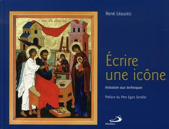 Couverture du livre « Écrire une icône » de Leaustic R aux éditions Mediaspaul