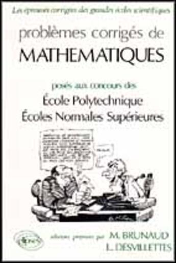 Couverture du livre « Mathematiques polytechnique, ens ulm, ens lyon » de Brunaud/Desvilettes aux éditions Ellipses