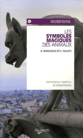 Couverture du livre « Les symboles magiques des animaux » de Marchesini R. aux éditions De Vecchi