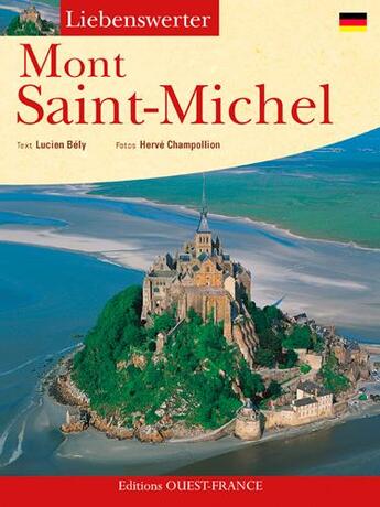 Couverture du livre « Mont Saint-Michel » de Bely L-Champollion H aux éditions Ouest France