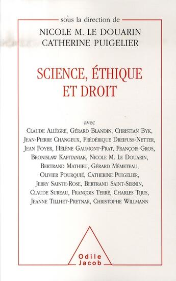 Couverture du livre « Science, éthique et droit » de Le Douarin+Puigelier aux éditions Odile Jacob