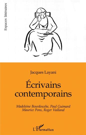 Couverture du livre « Écrivains contemporains » de Jacques Layani aux éditions L'harmattan