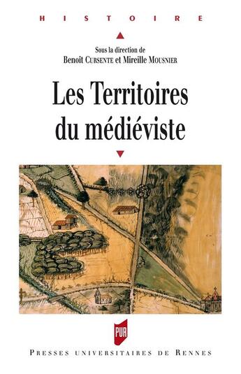Couverture du livre « Territoires du medieviste » de Mireille Mousnier aux éditions Presses Universitaires De Rennes