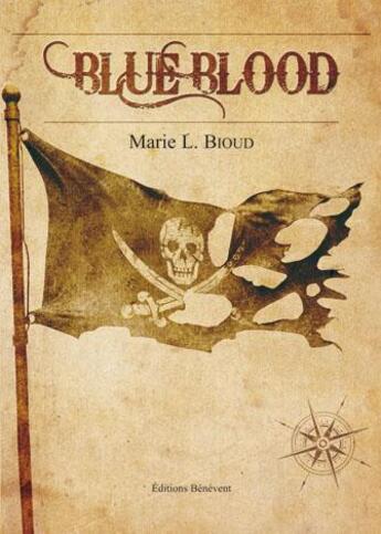 Couverture du livre « Blue blood » de Marie L. Bioud aux éditions Benevent