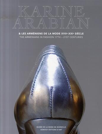 Couverture du livre « Karine arabian et les arméniens de la mode » de  aux éditions Somogy