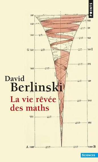 Couverture du livre « La vie rêvée des maths » de David Berlinski aux éditions Points