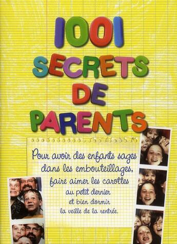 Couverture du livre « 1001 secrets de parents » de Laurence Bernabeu aux éditions Prat