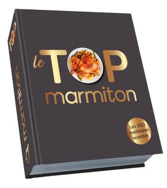 Couverture du livre « Le top marmiton ; les 200 meilleures recettes » de  aux éditions Play Bac
