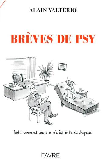 Couverture du livre « Brèves de psy » de Alain Valterio aux éditions Favre