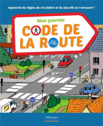 Couverture du livre « Mon premier code de la route » de Frederic Tessier aux éditions Millepages