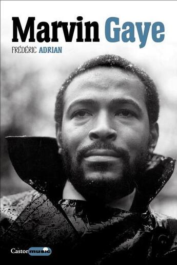 Couverture du livre « Marvin Gaye » de Frédéric Adrian aux éditions Castor Astral