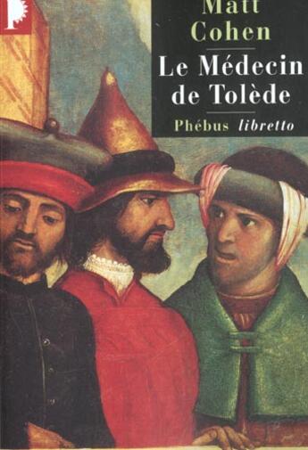 Couverture du livre « Le médecin de Tolède » de Matt Cohen aux éditions Libretto