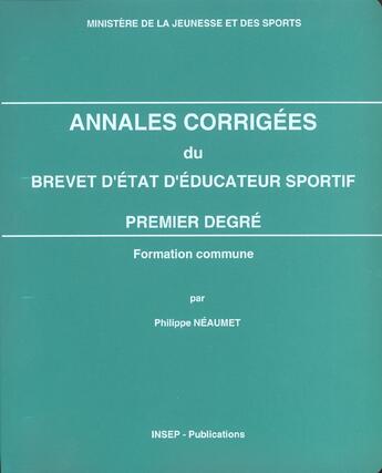 Couverture du livre « Annales cor.bees 1er deg. » de Neaumet aux éditions Insep Diffusion