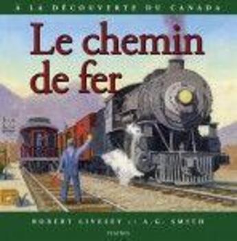 Couverture du livre « Le chemin de fer » de Livesey Robert aux éditions Les Plaines Du Canada