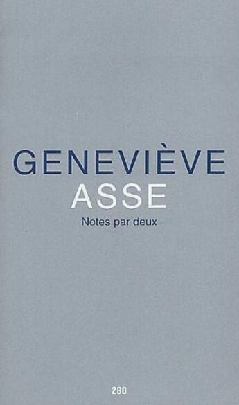 Couverture du livre « Notes par deux » de Genevieve Asse aux éditions Jannink