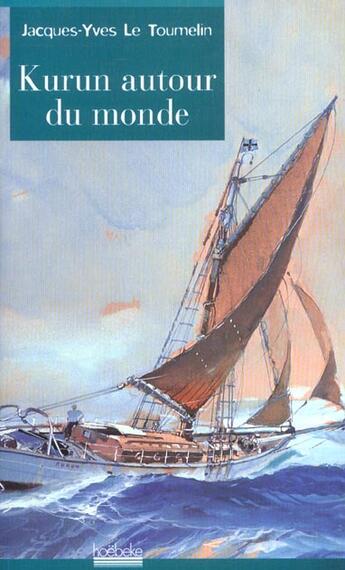 Couverture du livre « Kurun autour du monde » de Le Toumelin J-Y. aux éditions Hoebeke