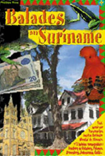 Couverture du livre « Balades au Suriname ; le guide de Paramaribo et de léco-tourisme au Suriname (édition 2007/2008) » de Philippe Bore aux éditions Philippe Bore