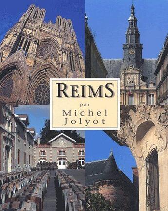 Couverture du livre « Reims » de Michel Jolyot aux éditions Atelier Michel Jolyot