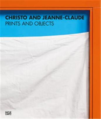 Couverture du livre « Christo and jeanne-claude prints and objects. catalogue raisonne /anglais/allemand » de Schellmann Jorg aux éditions Hatje Cantz