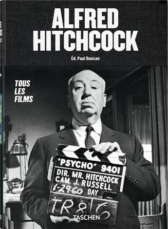 Couverture du livre « Alfred Hitchcock ; filmographie complète » de Paul Duncan aux éditions Taschen