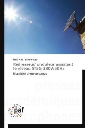 Couverture du livre « Redresseur/onduleur assistant le réseau STEG 380V/50HZ » de  aux éditions Presses Academiques Francophones