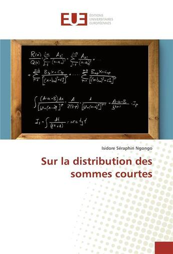 Couverture du livre « Sur la distribution des sommes courtes » de Ngongo I S. aux éditions Editions Universitaires Europeennes