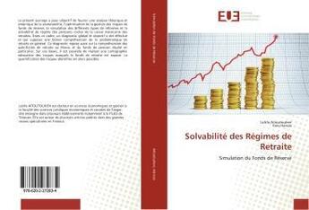 Couverture du livre « Solvabilité des Régimes de Retraite » de Latifa Aitoutouhen aux éditions Editions Universitaires Europeennes