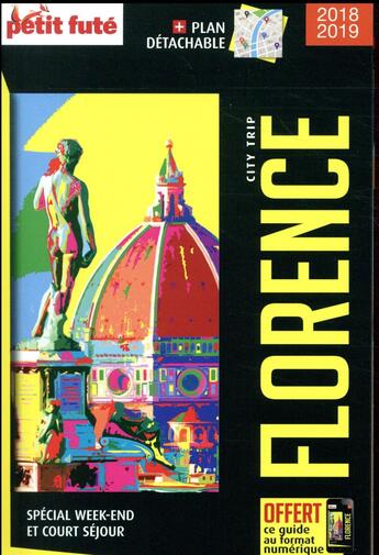 Couverture du livre « GUIDE PETIT FUTE ; CITY TRIP : Florence (édition 2018) » de Collectif Petit Fute aux éditions Le Petit Fute