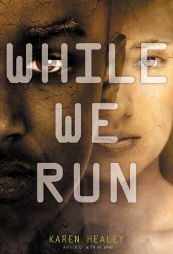 Couverture du livre « While We Run » de Healey Karen aux éditions Little Brown Books For Young Readers