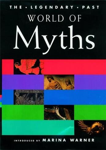 Couverture du livre « World of myths » de Warner aux éditions British Museum