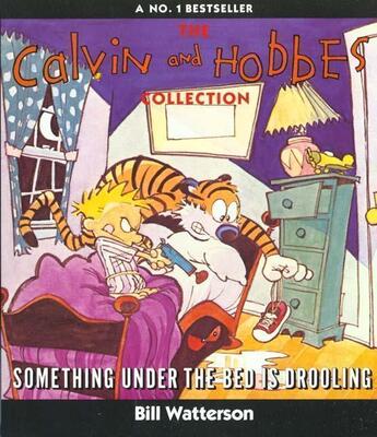 Couverture du livre « SOMETHING UNDER THE BED IS DROOLING » de Bill Watterson aux éditions Sphere (time Warner Uk)