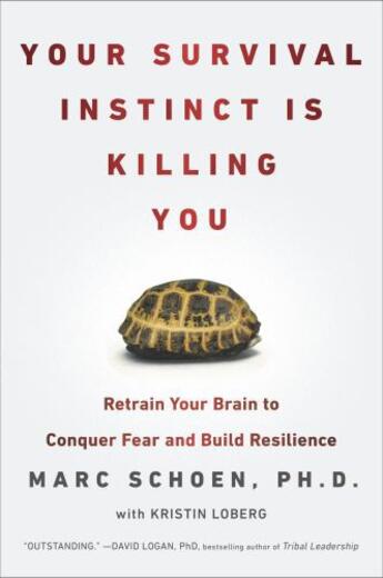 Couverture du livre « Your Survival Instinct Is Killing You » de Schoen Marc aux éditions Penguin Group Us