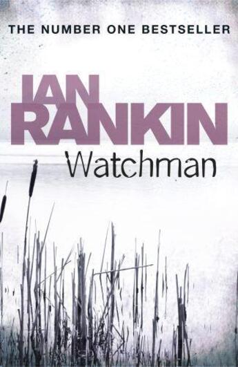 Couverture du livre « Watchman » de Ian Rankin aux éditions Orion Digital