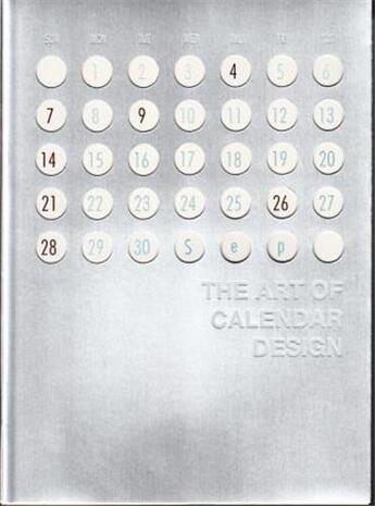 Couverture du livre « The art of calendar design » de Sandu Cultural Media aux éditions Gingko Press