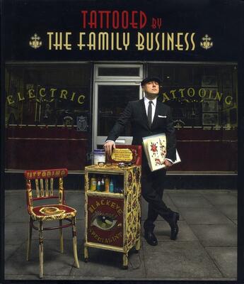 Couverture du livre « Tattoued by the family business » de Fredi Marcarini et Chris Terry aux éditions Anova Books