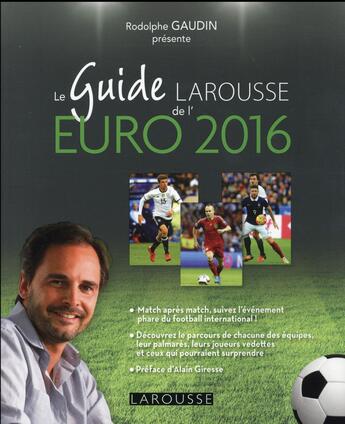 Couverture du livre « Le guide Larousse de l'euro 2016 » de  aux éditions Larousse