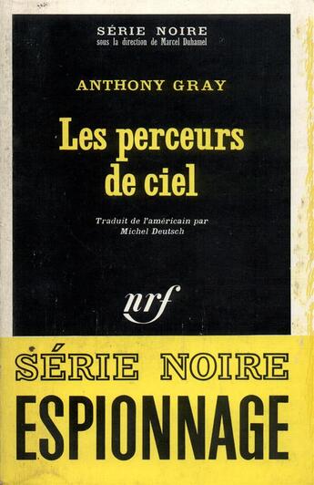 Couverture du livre « Les perceurs de ciel » de Gray Anthony aux éditions Gallimard