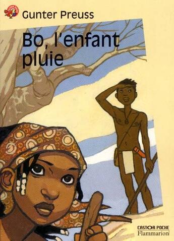 Couverture du livre « Bo, l'enfant pluie » de Gunther Preuss aux éditions Pere Castor