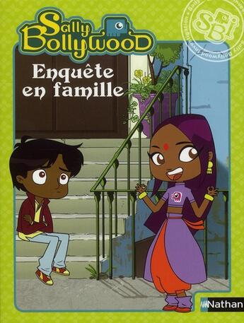 Couverture du livre « Enquête en famille ; Sally Bollywood » de Nathalie Reznikoff aux éditions Nathan