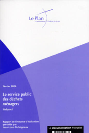 Couverture du livre « Le service public des dechets menagers » de Dufeigneux Jean-Loui aux éditions Documentation Francaise