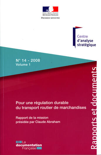 Couverture du livre « Pour une régulation durable du transport routier de marchandises t.1 » de Abraham Claude aux éditions Documentation Francaise