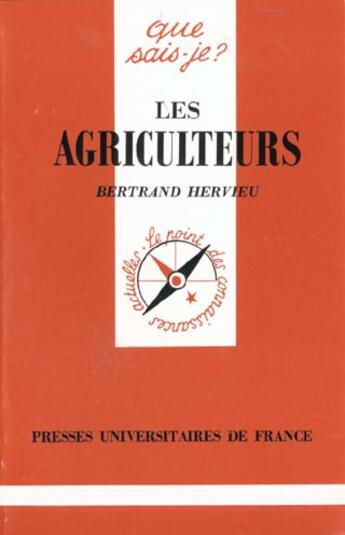 Couverture du livre « Les agriculteurs » de Bertrand Hervieu aux éditions Que Sais-je ?