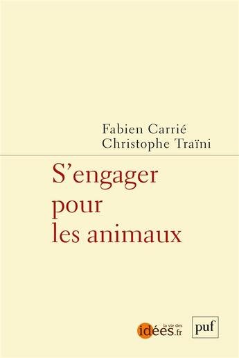 Couverture du livre « S'engager pour les animaux » de Fabien Carrie aux éditions Puf