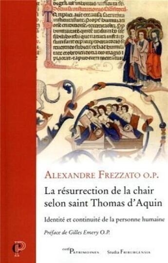 Couverture du livre « La resurrection de la chair selon saint thomas d'aquin - identite et continuite de la personne humai » de Frezzato Alexandre aux éditions Cerf