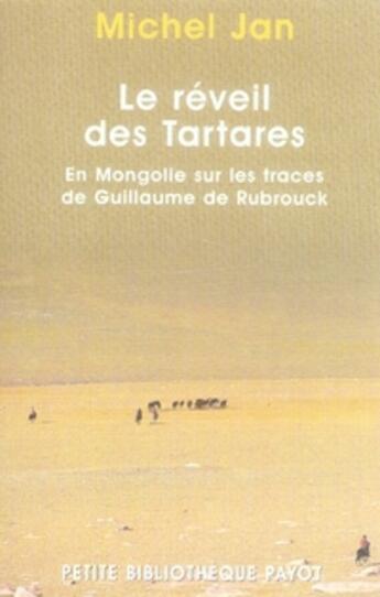 Couverture du livre « Le Réveil des Tartares » de Michel Jan aux éditions Payot