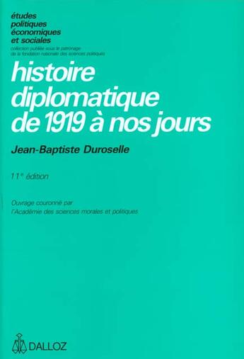 Couverture du livre « Histoire Diplomatique De 1919 A Nos Jours » de Duroselle aux éditions Dalloz