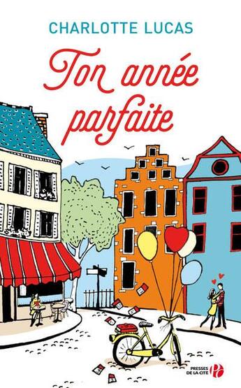 Couverture du livre « Ton année parfaite » de Charlotte Lucas aux éditions Presses De La Cite