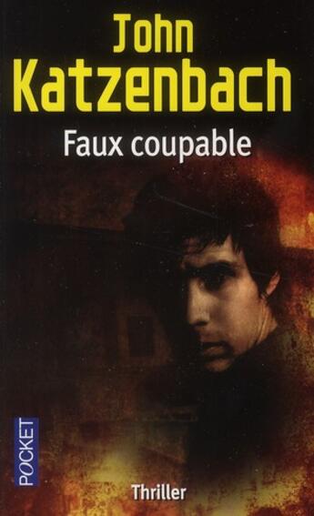 Couverture du livre « Faux coupable » de John Katzenbach aux éditions Pocket